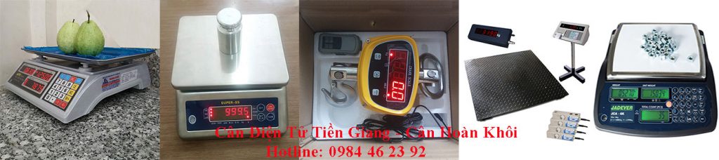 can-dien-tu-tien-giang-noi-ban-can-gia-re-chinh-hang-va-uy-tin-nhat