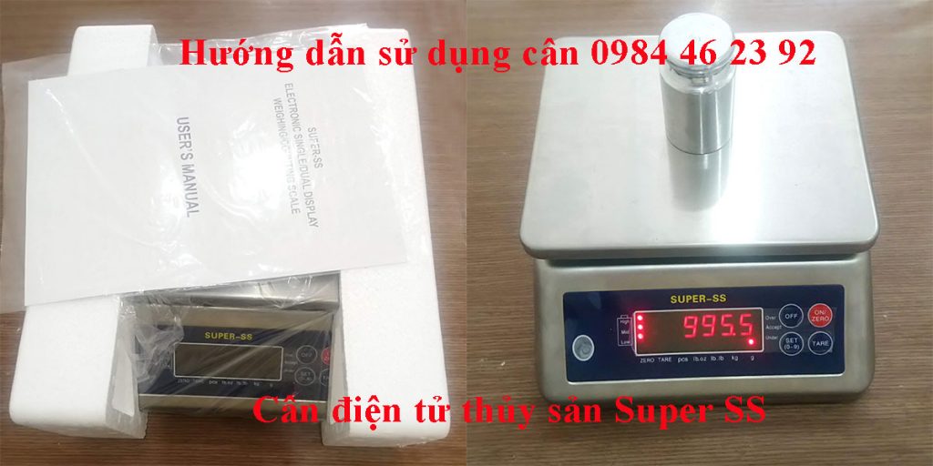huong-dan-su-dung-can-dien-tu-thuy-san-super-ss-can-hoan-khoi